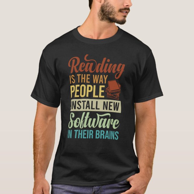 Reading  Like People Install New Software In Their T-Shirt (Front)
