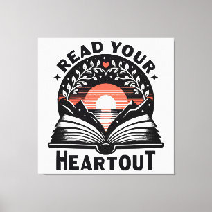 Reading Lover Read Your Heart Out Book Nerd Canvas Print