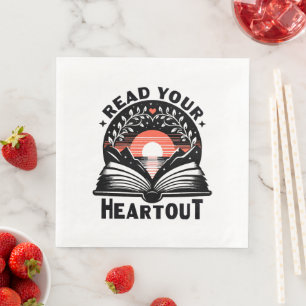 Reading Lover Read Your Heart Out Book Nerd Napkin