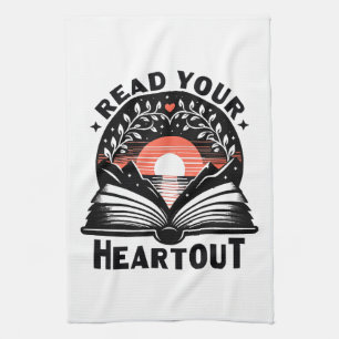Reading Lover Read Your Heart Out Book Nerd Tea Towel