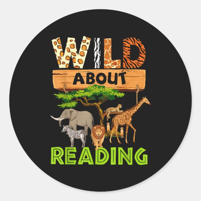 Reading lover wild reading reading books and classic round sticker (Front)