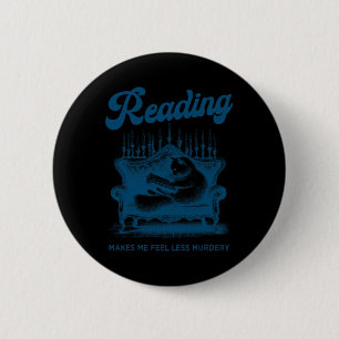 Reading Makes Me Feel Less Murdery Funny Cat Readi 6 Cm Round Badge