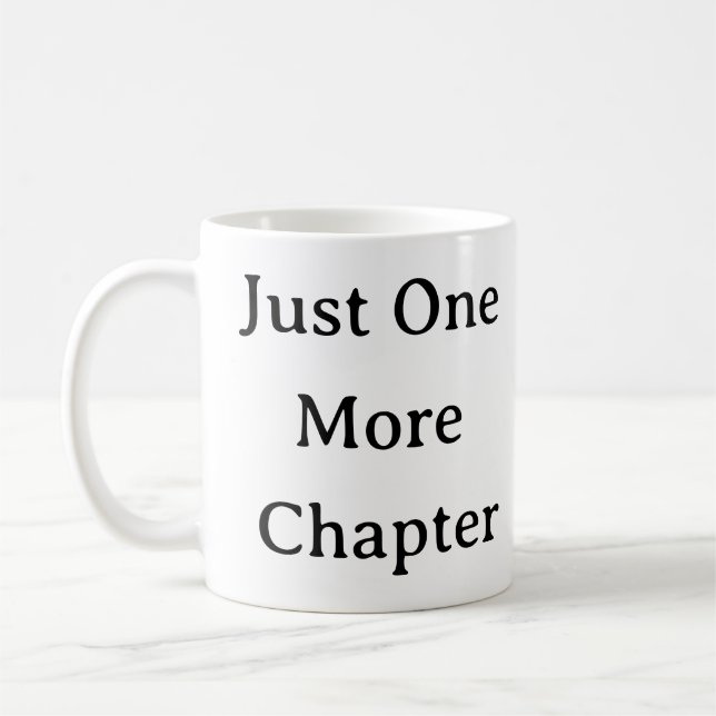 Reading Mug – Just One More Chapter Funny Gift (Left)