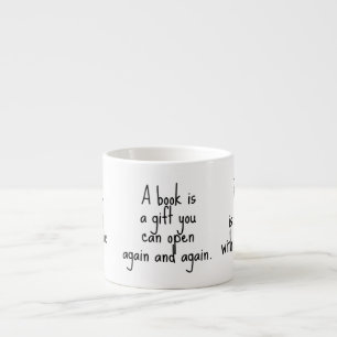READING QUOTES TO iNSPIRE Espresso Cup