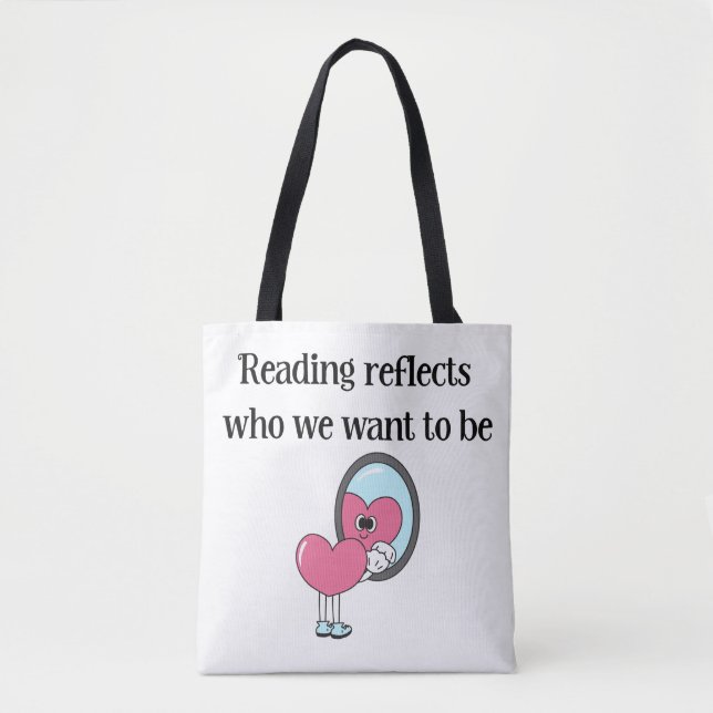 Reading Reflects Pink Heart Mirror Quote Tote Bag (Front)