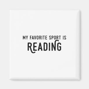 Reading Shirt My Favorite Sport Is Reading Teacher Magnet