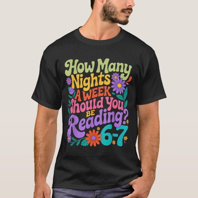 Reading Six Seven Meme Book Lover 67 Teacher 6 7  T-Shirt (Front)