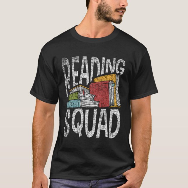 Reading Squad Book Reading Teacher Bookworm T-Shirt (Front)