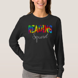 Reading Squad Tie Dye Back To School Appreciation T-Shirt