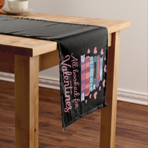 Reading Teacher All Booked for Valentine's Day Short Table Runner