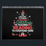 Reading Teacher Christmas Elf Xmas Cheer  Calendar<br><div class="desc">Reading Teacher Christmas Elf Xmas Cheer</div>