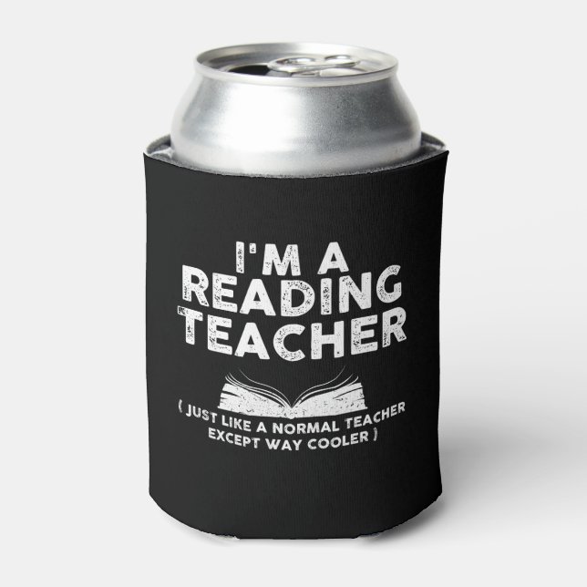 Reading Teacher - I'm A Reading Teacher Can Cooler (Can Front)