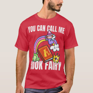 Reading Teacher Librarian You Can Call Me Book Fai T-Shirt