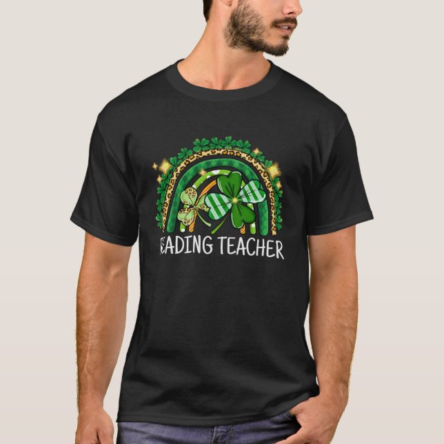 Reading Teacher Rainbow Lucky St Patrick's Day Sch T-Shirt (Front)