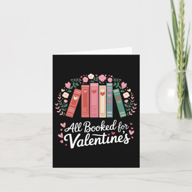 Reading Teacher Valentine's Day All Booked For Val Card (Front)