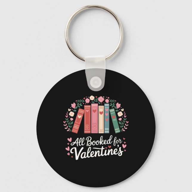 Reading Teacher Valentine's Day All Booked For Val Key Ring (Front)