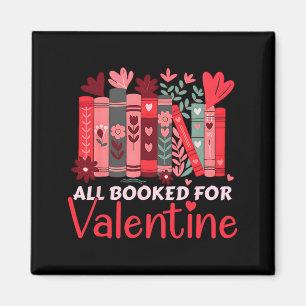 Reading Teacher Valentines Day All Booked For Val  Magnet
