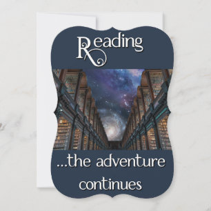 Reading, the adventure continues