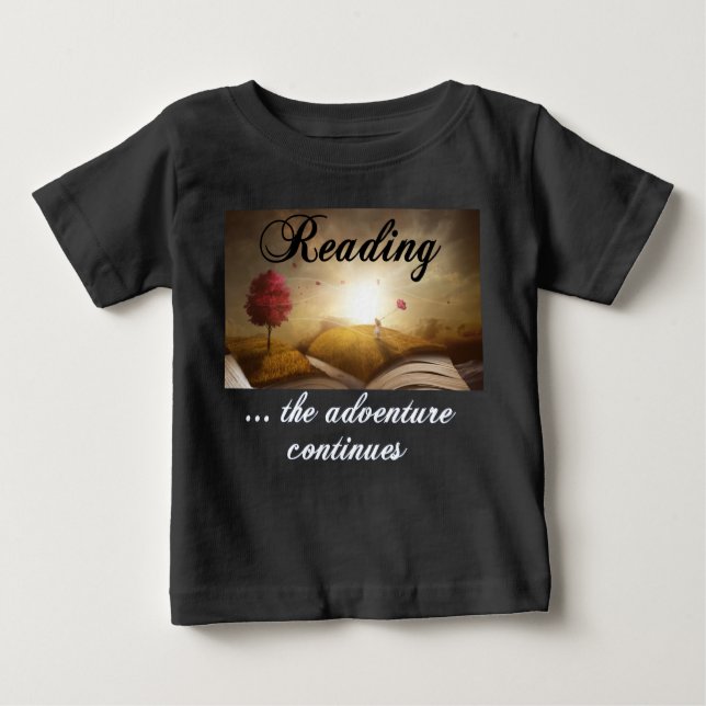 Reading, the adventure continues baby T-Shirt (Front)