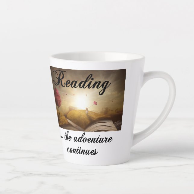 Reading, the adventure continues latte mug (Right)