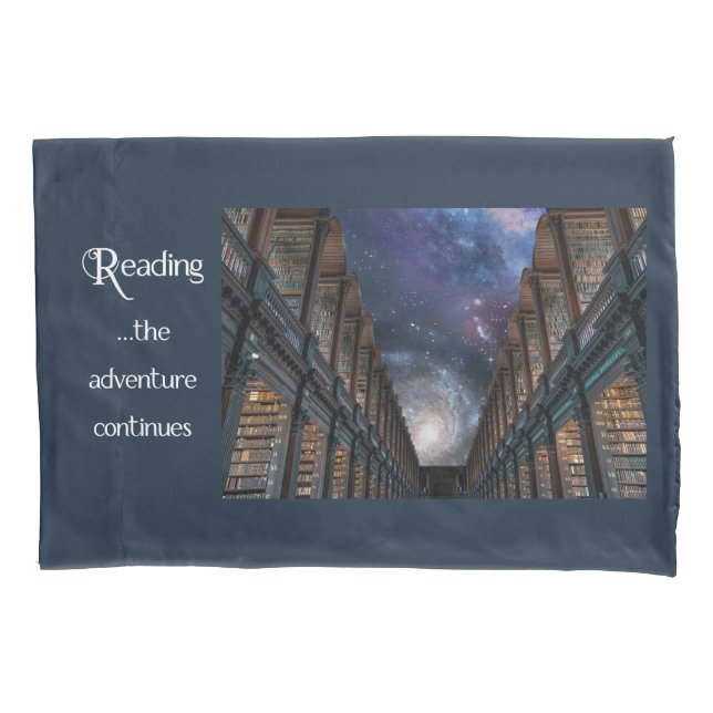 Reading … the adventure continues pillowcase (Front)