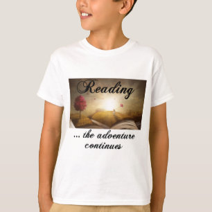 Reading, the adventure continues T-Shirt