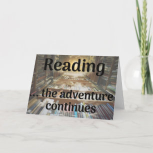 Reading, the adventure continues thank you card