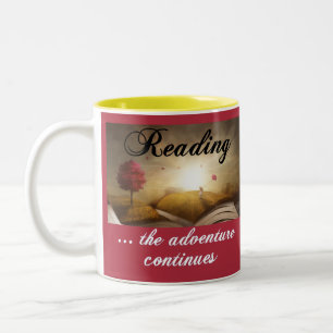 Reading, the adventure continues Two-Tone coffee mug