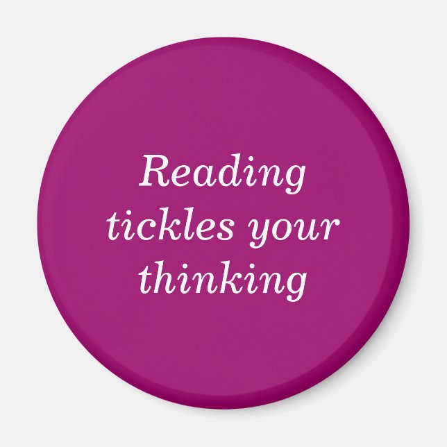 Reading tickles your thinking magnet (Front)