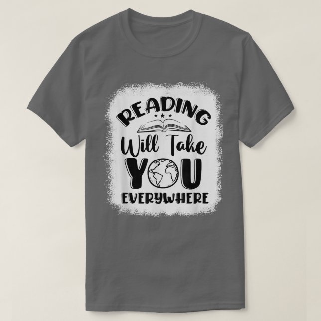 Reading Will Take You Everywhere Funny Teacher Boo T-Shirt (Design Front)