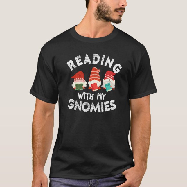 Reading With My Gnomies Funny Gnomies Who Love Boo T-Shirt (Front)