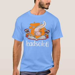 Readsolotl Book Lover & Axolotl  T-Shirt