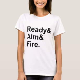 Ready Aim Fire Military Shooting Directions T-Shirt