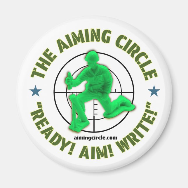 "Ready! Aim! Write!" round magnet (Front)