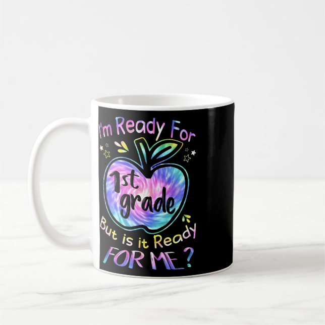 Ready For 1st Grade Tie Dye Back To School Hello F Coffee Mug (Left)