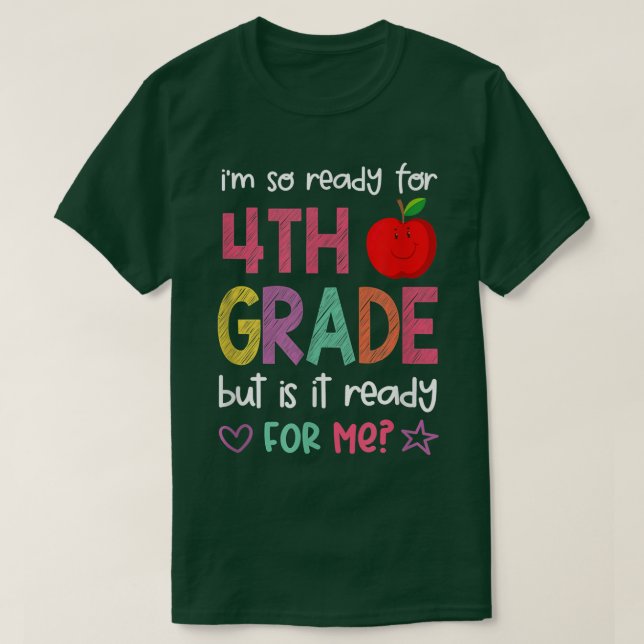 Ready for 4th Grade Back to School T-Shirt (Design Front)
