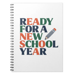 Ready for a New School Year Notebook
