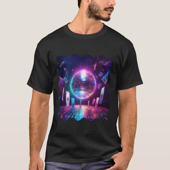 Ready For A Night Of Dancing And Gambling T-Shirt (Front)