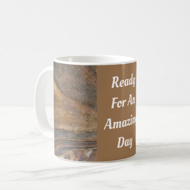 Ready For Amazing Day Woodgrain Photo Positivity Coffee Mug (Front Left)