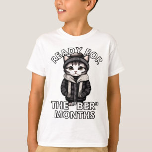 Ready For Ber Months Fall Leaves Autumn Winter Kit T-Shirt