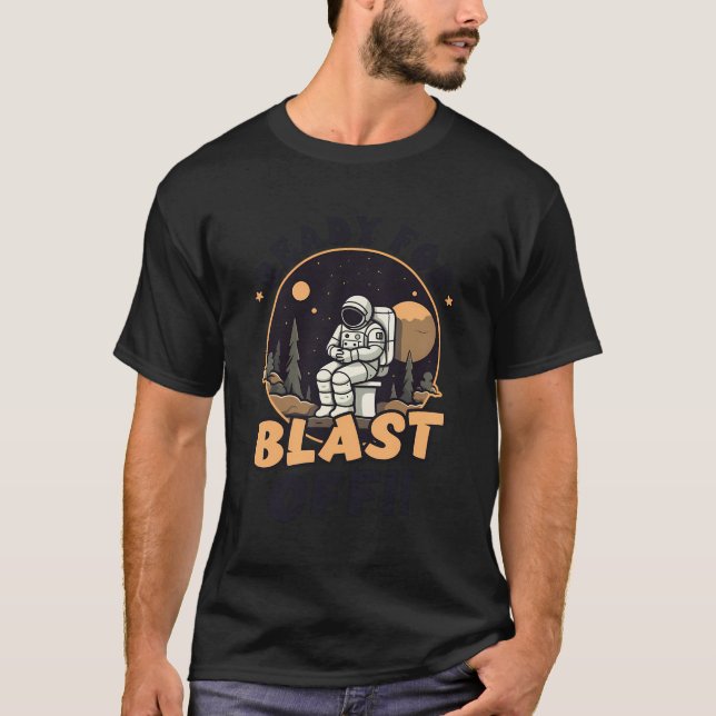 Ready For Blast Off Design Astronaut T-Shirt (Front)
