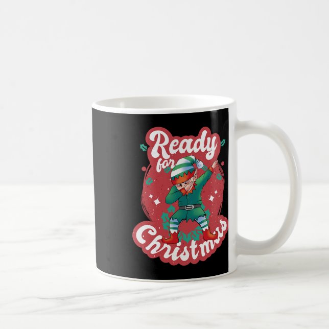 Ready For Christmas Elf Xmas Santa Claus Snow Adve Coffee Mug (Right)