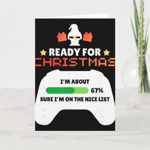 Ready For Christmas Gamer 67 Meme Boys Girls Kids Card