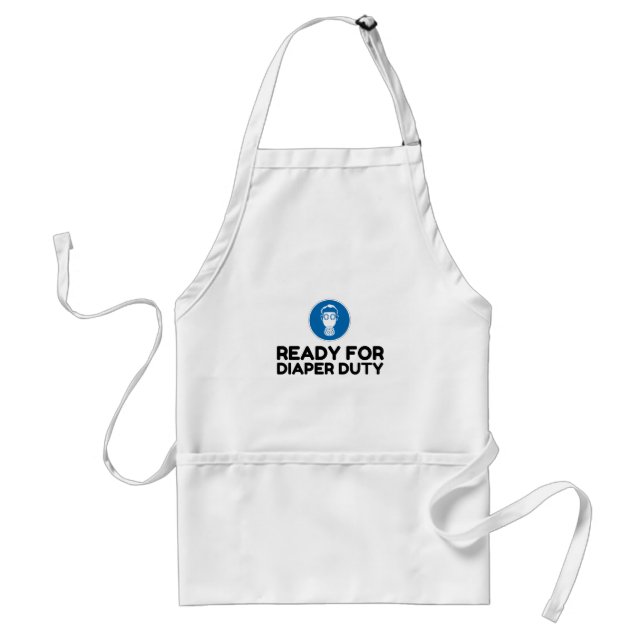 Ready For Diaper Duty Gas Mask Funny Standard Apron (Front)