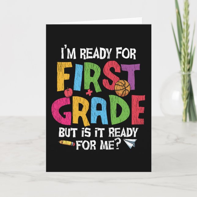 Ready for First Grade Funny Back to School Kids Card (Front)