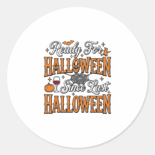 Ready For Halloween Vintage Engraving Shirt Design Classic Round Sticker