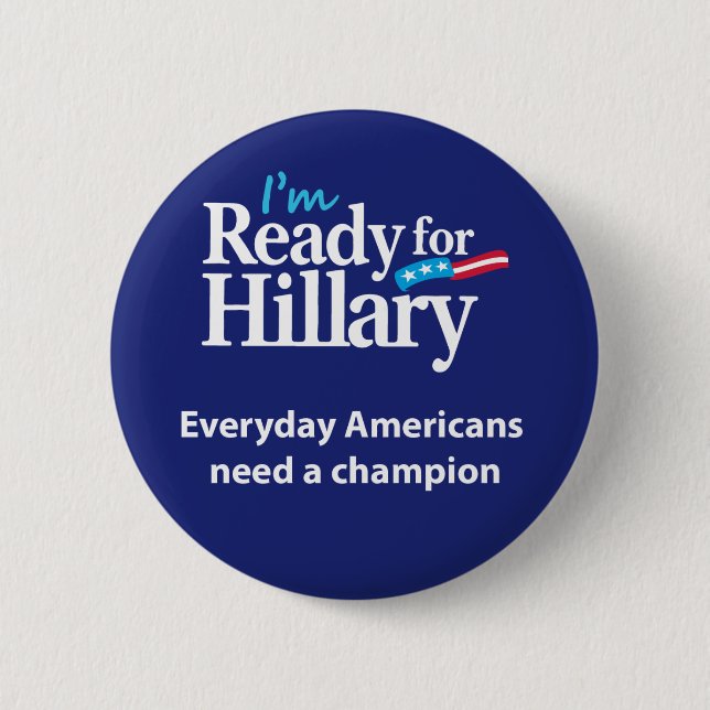 Ready For Hillary Button (Front)