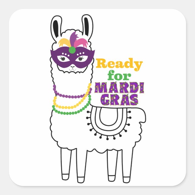Ready for Mardi Gras llama mask beads feathers Square Sticker (Front)