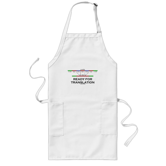 Ready For Translation (pre-mRNA Into mRNA) Long Apron (Front)