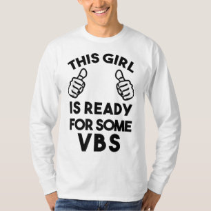 Ready for Vacation Bible School I love VBS Christi T-Shirt